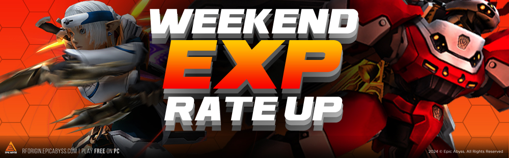 WEEKEND EXP RATE UP