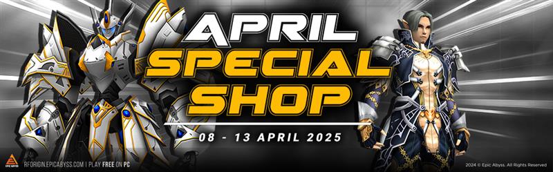 APRIL SPECIAL SHOP