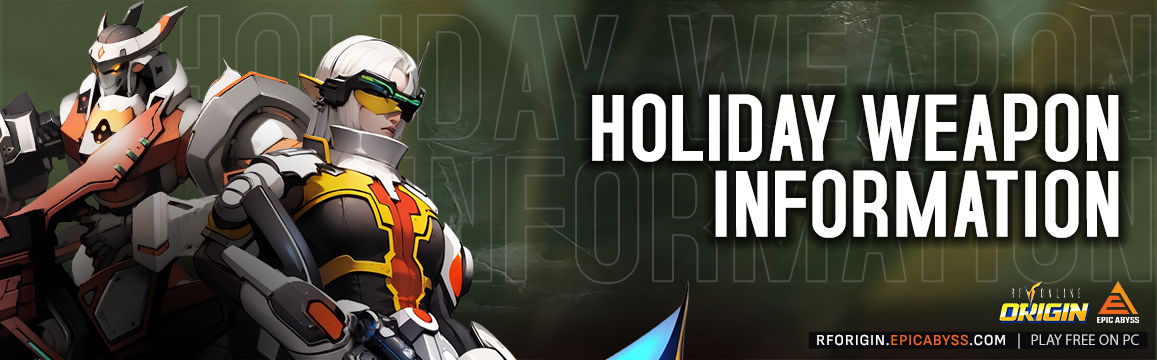 HOLIDAY WEAPON - INFORMATION