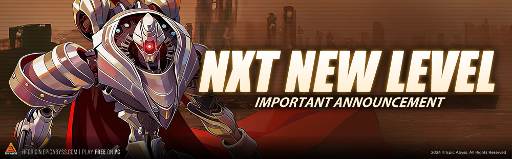 NXT NEW LEVEL IMPORTANT ANNOUNCEMENT